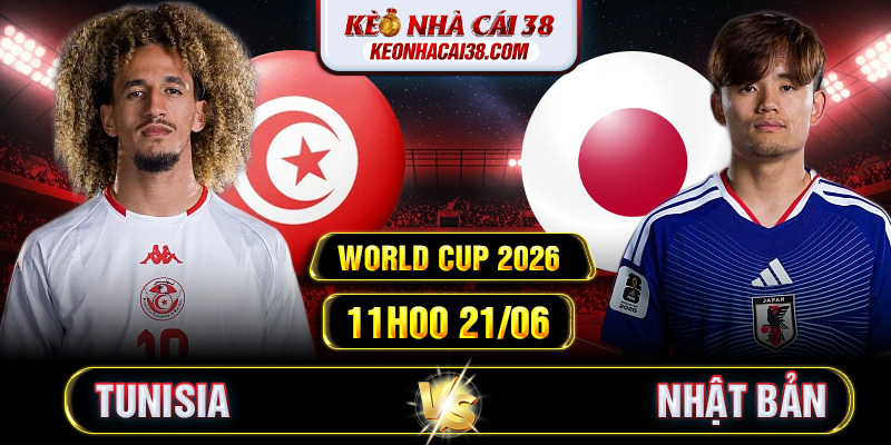 Soi Kèo Tunisia Vs Nhật Bản 11h00 21/06 - World Cup 2026 1 Soi Kèo Tunisia Vs Nhật Bản 11h00 21/06 - World Cup 2026